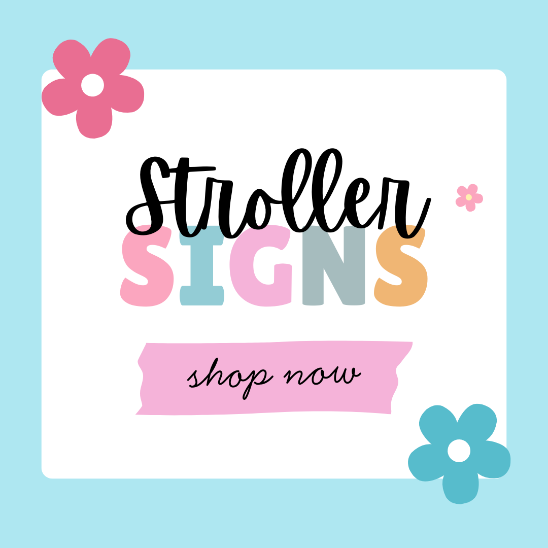 Stroller Signs