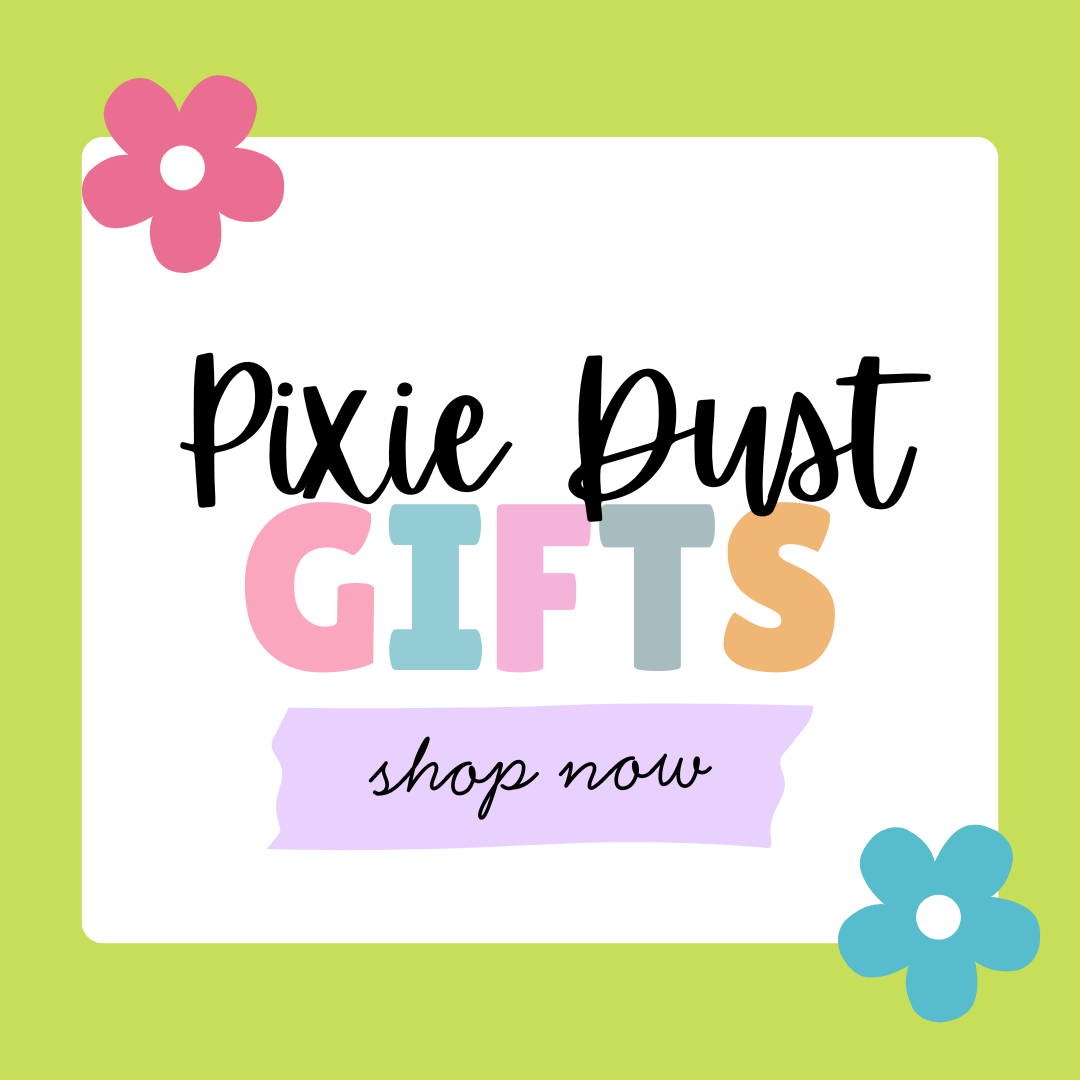 Pixie Dust Gifts